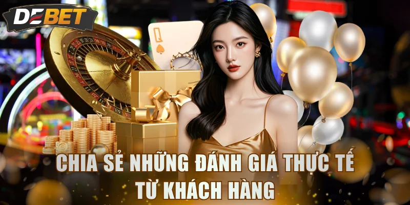 Chia sẻ những đánh giá chi tiết từ khách hàng