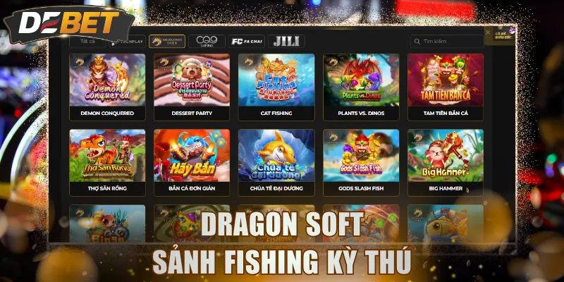 Dragon Soft sảnh fishing kỳ thú