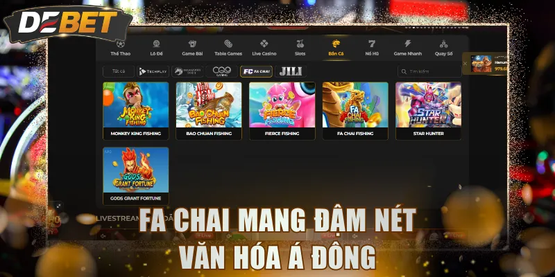 Fa Chai mang đậm nét văn hóa Á Đông