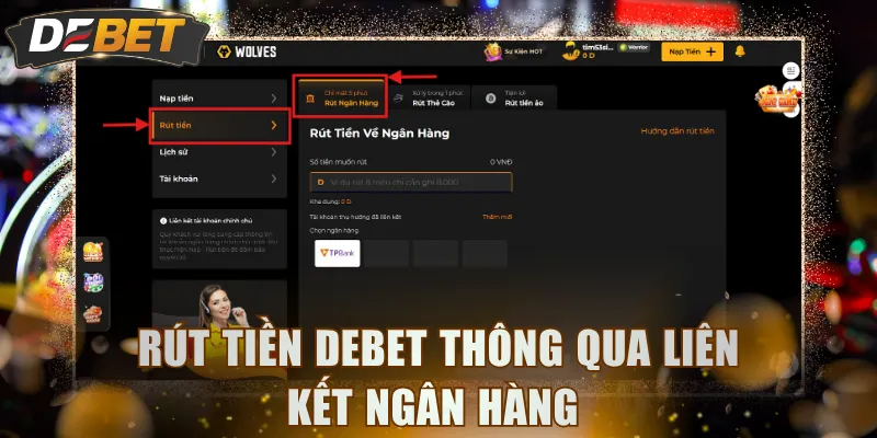 Rút tiền DEBET thông qua liên kết ngân hàng 